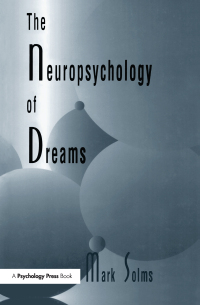 Omslagafbeelding: The Neuropsychology of Dreams 1st edition 9780805815856
