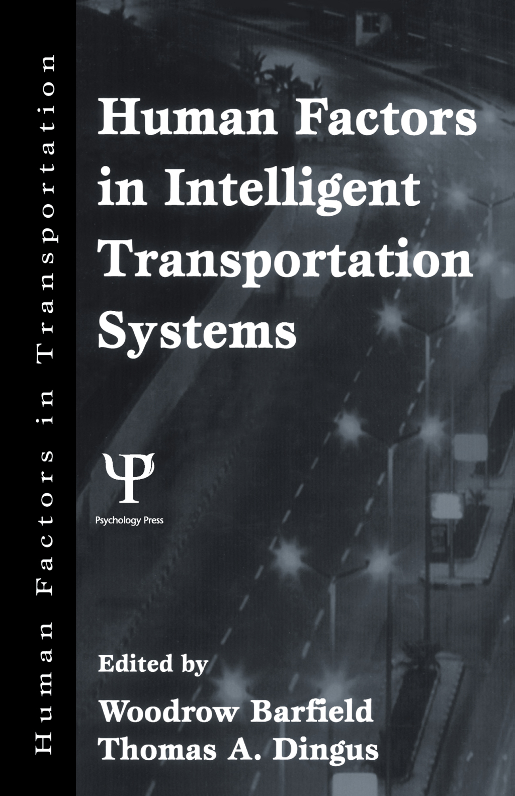 Human Factors in Intelligent Transportation Systems 1st Edition