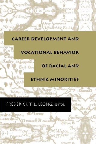 Cover image: Career Development and Vocational Behavior of Racial and Ethnic Minorities 1st edition 9781138965362
