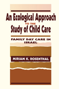 Imagen de portada: An Ecological Approach To the Study of Child Care 1st edition 9781138966611