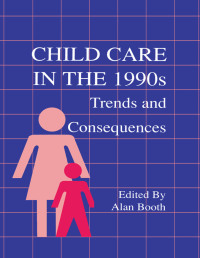 表紙画像: Child Care in the 1990s 1st edition 9780805810608