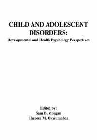 Cover image: Child and Adolescent Disorders 1st edition 9780805805147