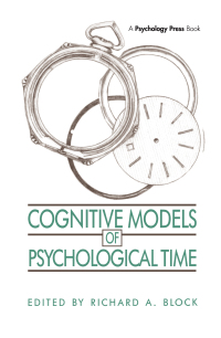 صورة الغلاف: Cognitive Models of Psychological Time 1st edition 9780805803594