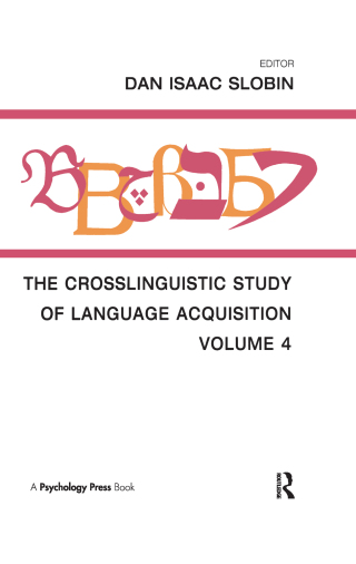 表紙画像: The Crosslinguistic Study of Language Acquisition 1st edition 9780805801064
