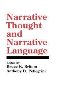 صورة الغلاف: Narrative Thought and Narrative Language 1st edition 9781138976719