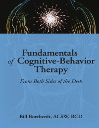 Cover image: Fundamentals of Cognitive-Behavior Therapy 1st edition 9780789060303