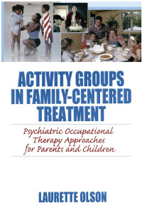 Imagen de portada: Activity Groups in Family-Centered Treatment 1st edition 9780789035097
