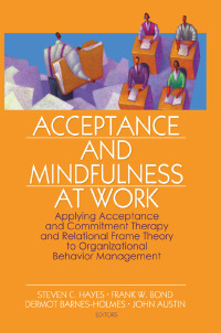 Imagen de portada: Acceptance and Mindfulness at Work 1st edition 9780789034793