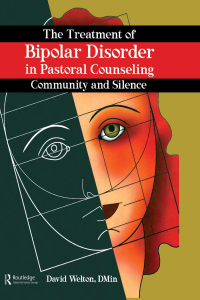 Immagine di copertina: The Treatment of Bipolar Disorder in Pastoral Counseling 1st edition 9780789030429