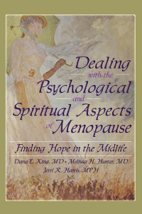 Cover image: Dealing with the Psychological and Spiritual Aspects of Menopause 1st edition 9780789023032