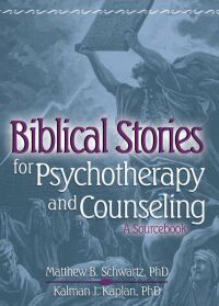 Imagen de portada: Biblical Stories for Psychotherapy and Counseling 1st edition 9780789022134