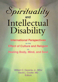 Imagen de portada: Spirituality and Intellectual Disability 1st edition 9780789016843