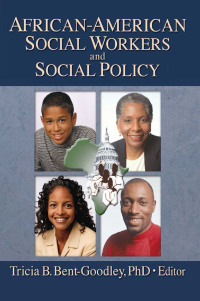 Omslagafbeelding: African-American Social Workers and Social Policy 1st edition 9780789016225