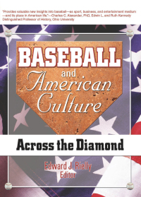 Titelbild: Baseball and American Culture 1st edition 9780789014849