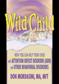 Cover image: Wild Child 1st edition 9780789011022