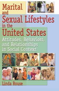 Cover image: Marital and Sexual Lifestyles in the United States 1st edition 9780789010704