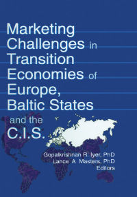 Cover image: Marketing Challenges in Transition Economies of Europe, Baltic States and the CIS 1st edition 9780789009791