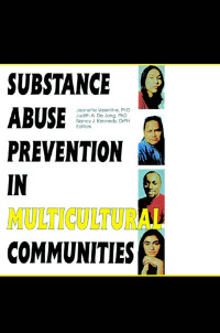 Omslagafbeelding: Substance Abuse Prevention in Multicultural Communities 1st edition 9780789003430