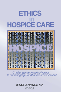 Cover image: Ethics in Hospice Care 1st edition 9781138969018