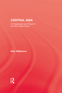 صورة الغلاف: Central Asia 1st edition 9780415541022