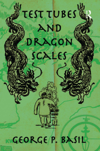 Cover image: Test Tubes and Dragon Scales 1st edition 9781138988699