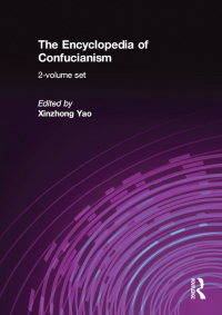 Cover image: The Encyclopedia of Confucianism 1st edition 9780700711994