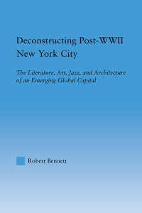 Imagen de portada: Deconstructing Post-WWII New York City 1st edition 9780415806893
