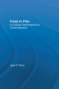 Cover image: Food in Film 1st edition 9781138864535