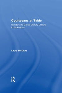 Cover image: Courtesans at Table 1st edition 9780415939461