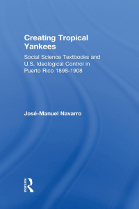 Cover image: Creating Tropical Yankees 1st edition 9781138880108