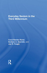 表紙画像: Everyday Sexism in the Third Millennium 1st edition 9780415915519