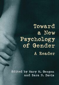 Imagen de portada: Toward a New Psychology of Gender 1st edition 9780367632199