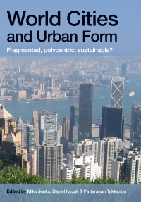 Omslagafbeelding: World Cities and Urban Form 1st edition 9780415451840