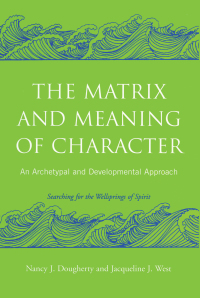 Cover image: The Matrix and Meaning of Character 1st edition 9780415403016