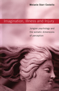 صورة الغلاف: Imagination, Illness and Injury 1st edition 9780415376372