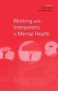 Imagen de portada: Working with Interpreters in Mental Health 1st edition 9780415188791