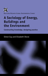 Imagen de portada: The Sociology of Energy, Buildings and the Environment 1st edition 9780415182690