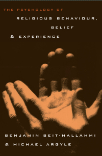 Cover image: The Psychology of Religious Behaviour, Belief and Experience 1st edition 9780415123303