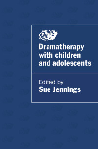 Omslagafbeelding: Dramatherapy with Children and Adolescents 1st edition 9780415110402