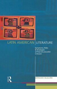 صورة الغلاف: Latin American Literature 1st edition 9780415755986