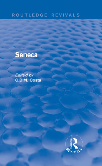 Cover image: Seneca (Routledge Revivals) 1st edition 9780415744690