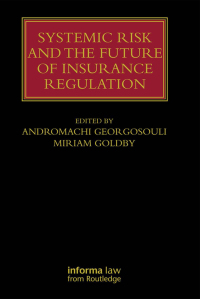 Titelbild: Systemic Risk and the Future of Insurance Regulation 1st edition 9780415744676