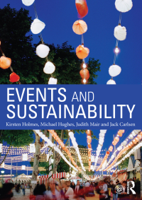 صورة الغلاف: Events and Sustainability 1st edition 9780367240530