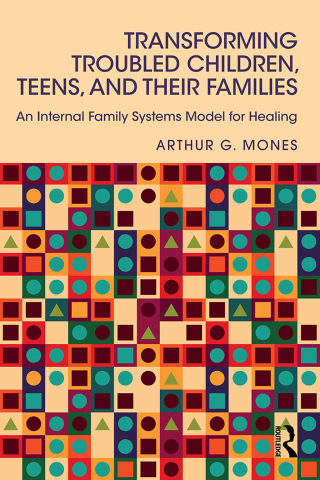Cover image: Transforming Troubled Children, Teens, and Their Families 1st edition 9780415744218