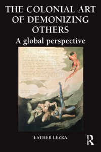 صورة الغلاف: The Colonial Art of Demonizing Others 1st edition 9780815377092