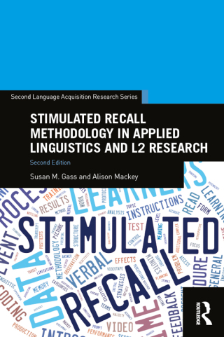 Cover image: Stimulated Recall Methodology in Applied Linguistics and L2 Research 2nd edition 9780415743884