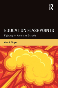 Cover image: Education Flashpoints 1st edition 9780415743853