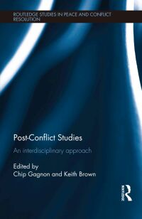 صورة الغلاف: Post-Conflict Studies 1st edition 9780367600600