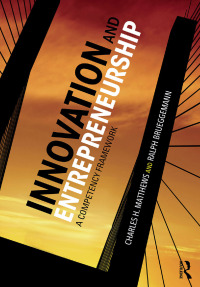 表紙画像: Innovation and Entrepreneurship 1st edition 9780415742535