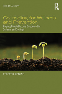 Cover image: Counseling for Wellness and Prevention 3rd edition 9780415743136